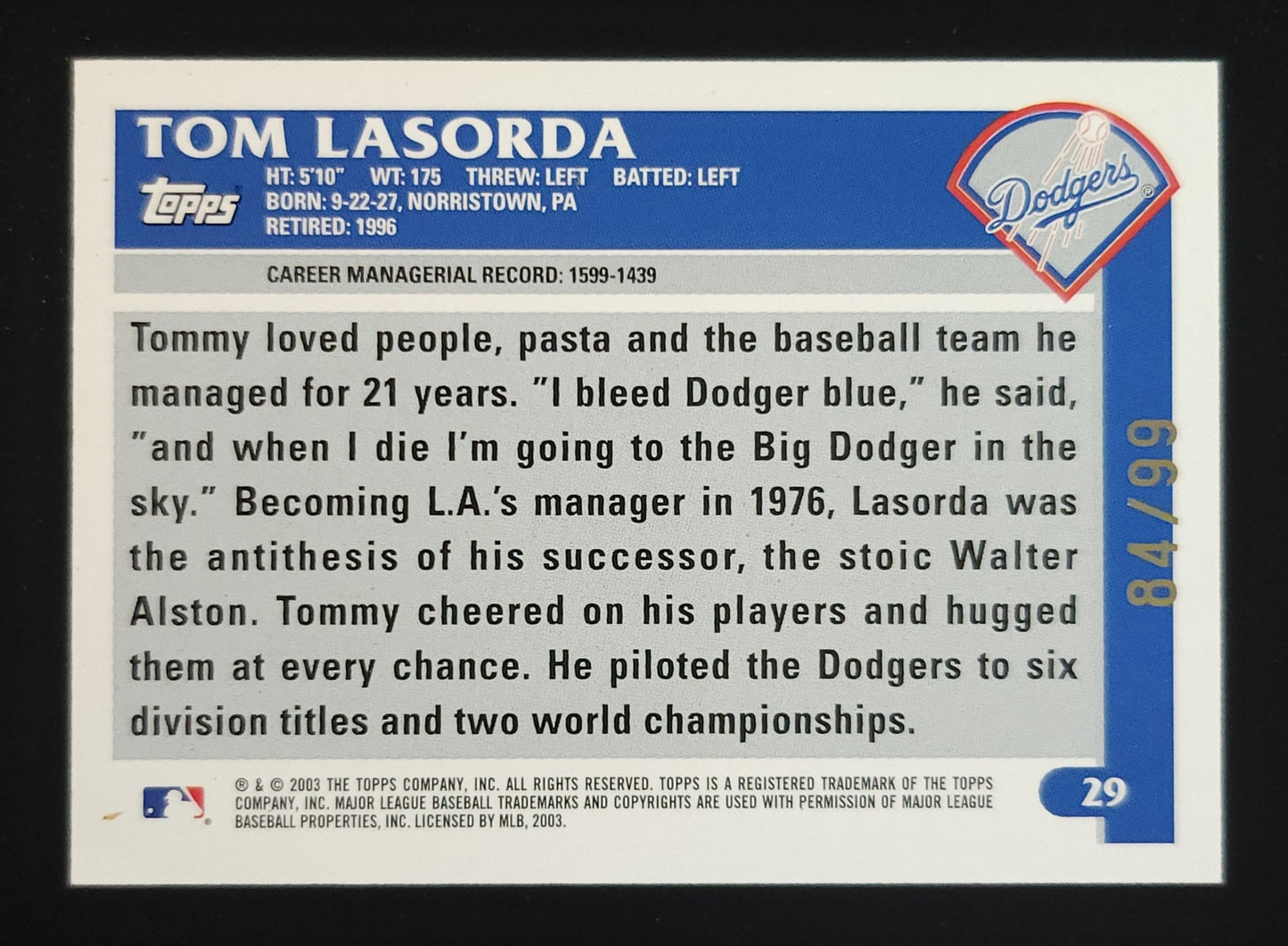 Tommy Lasorda 2003 Topps Silver 84/99 #29 Dodgers