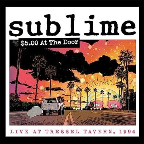 Sublime – $5.00 At The Door - yellow/indie exclusive