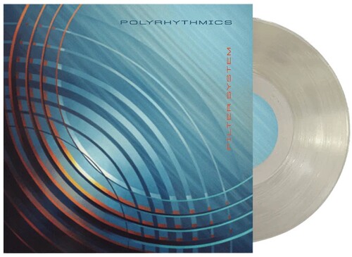 Polyrhythmics – Filter System