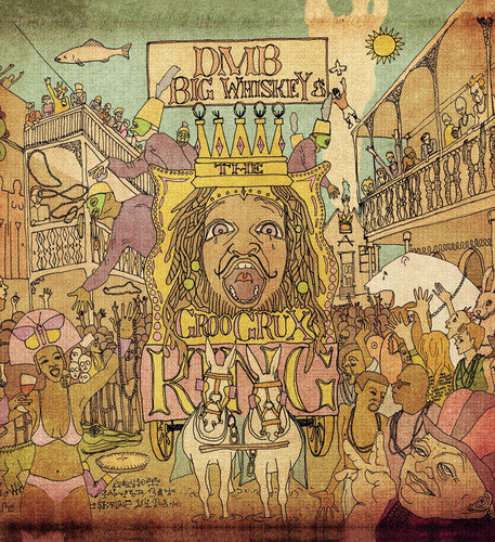 Dave Matthews Band – Big Whiskey And The GrooGrux King