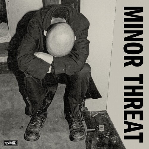 Minor Threat – Minor Threat (first two 7"s - Minor Threat and In My Eyes)