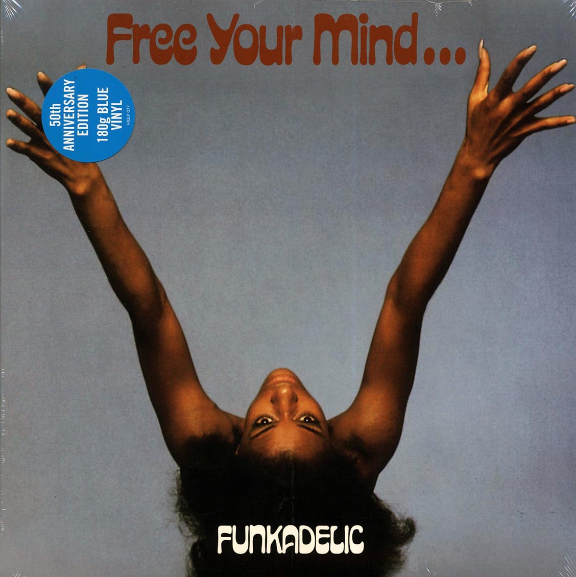 Funkadelic – Free Your Mind And Your Ass Will Follow