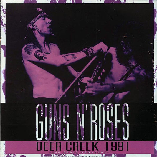 Guns N' Roses – Deer Creek 1991: Noblesville, Indiana