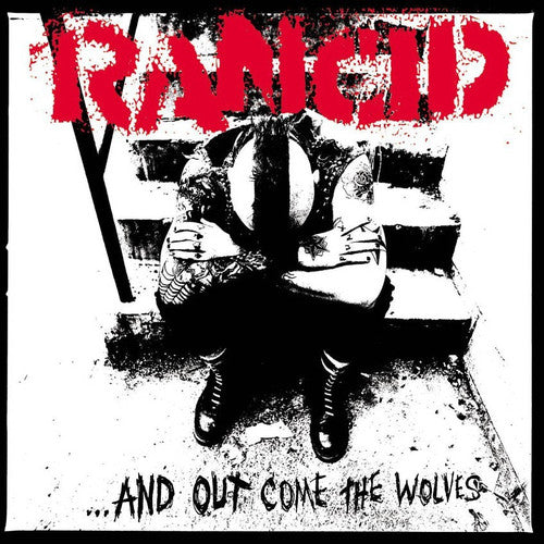 Rancid – And Out Come The Wolves