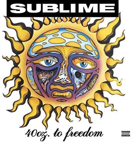 Sublime - 40oz. To Freedom