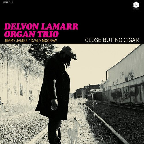 Delvon LaMarr Organ Trio – Close But No Cigar - The Hobby Swap