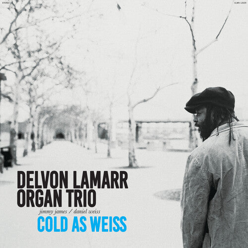 Delvon Lamarr Organ Trio – Cold As Weiss - The Hobby Swap