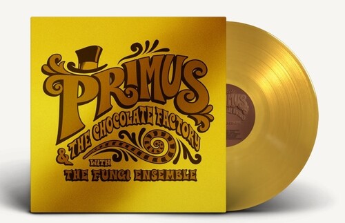 Primus -  Primus & The Chocolate Factory With The Fungi Ensemble (gold edition) - The Hobby Swap