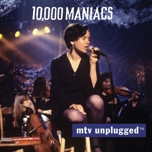 10,000 Maniacs – MTV Unplugged