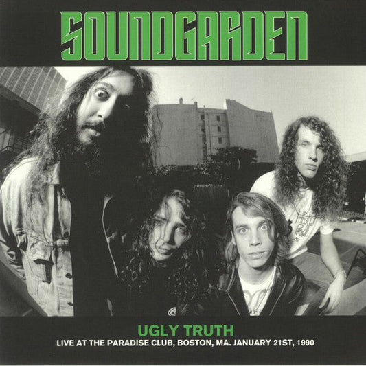 Soundgarden – Ugly Truth (Live At The Paradise Club Boston 1990) - The Hobby Swap