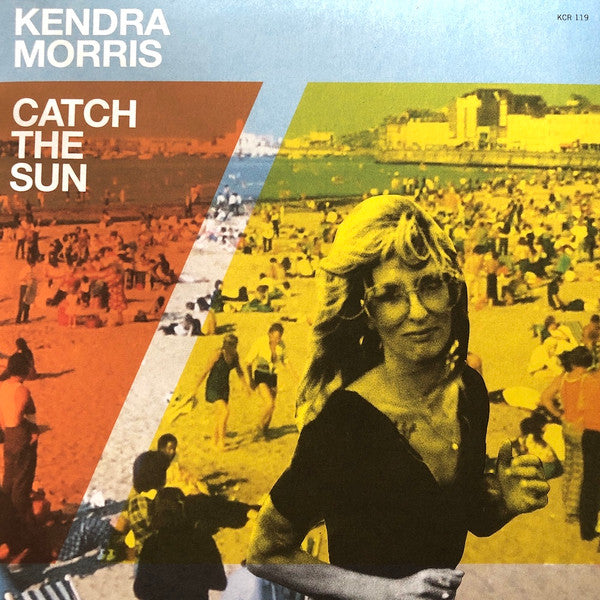 Kendra Morris – When We Would Ride b/w Catch the Sun